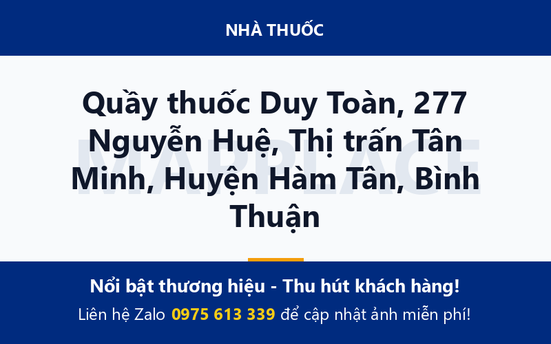Quầy thuốc Duy Toàn, 277 Nguyễn Huệ, Thị trấn Tân Minh, Huyện Hàm Tân, Bình Thuận