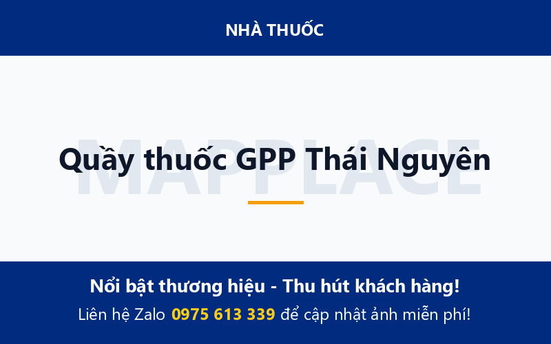 Quầy thuốc GPP Thái Nguyên