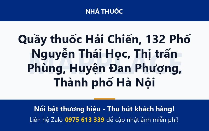 Quầy thuốc Hải Chiến, 132 Phố Nguyễn Thái Học, Thị trấn Phùng, Huyện Đan Phượng, Thành phố Hà Nội