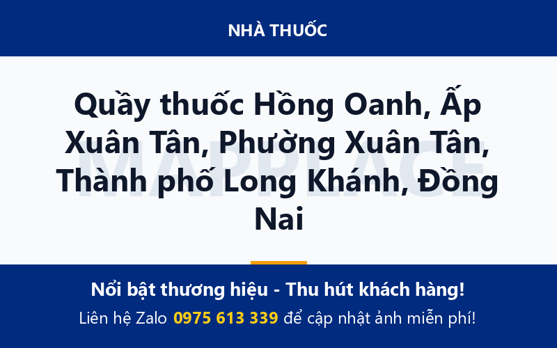 Quầy thuốc Hồng Oanh, Ấp Xuân Tân, Phường Xuân Tân, Thành phố Long Khánh, Đồng Nai