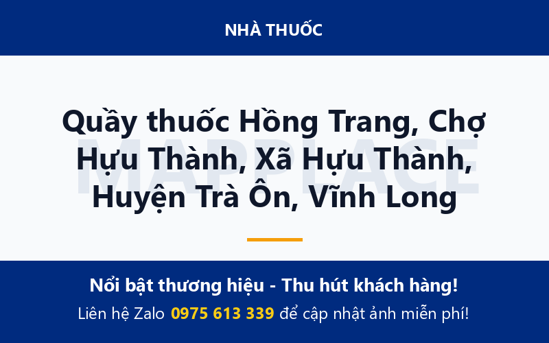 Quầy thuốc Hồng Trang, Chợ Hựu Thành, Xã Hựu Thành, Huyện Trà Ôn, Vĩnh Long