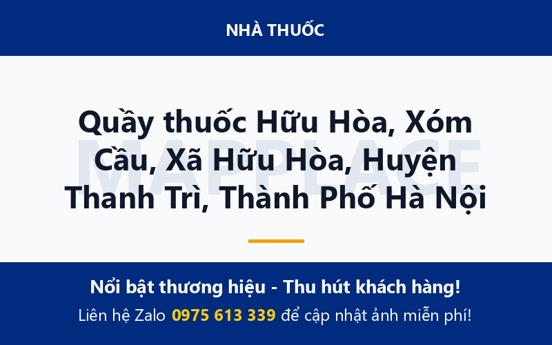Quầy thuốc Hữu Hòa, Xóm Cầu, Xã Hữu Hòa, Huyện Thanh Trì, Thành Phố Hà Nội