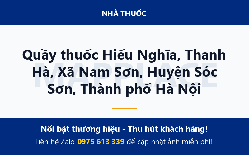 Quầy thuốc Hiếu Nghĩa, Thanh Hà, Xã Nam Sơn, Huyện Sóc Sơn, Thành phố Hà Nội