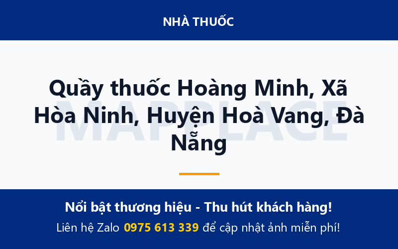 Quầy thuốc Hoàng Minh, Xã Hòa Ninh, Huyện Hoà Vang, Đà Nẵng