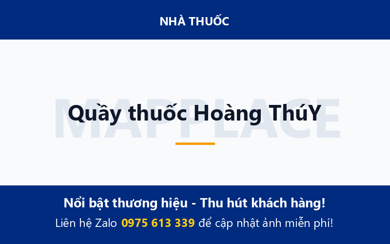 Quầy thuốc Hoàng ThúY