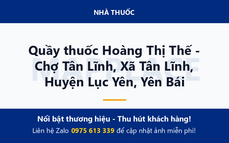 Quầy thuốc Hoàng Thị Thế - Chợ Tân Lĩnh, Xã Tân Lĩnh, Huyện Lục Yên, Yên Bái