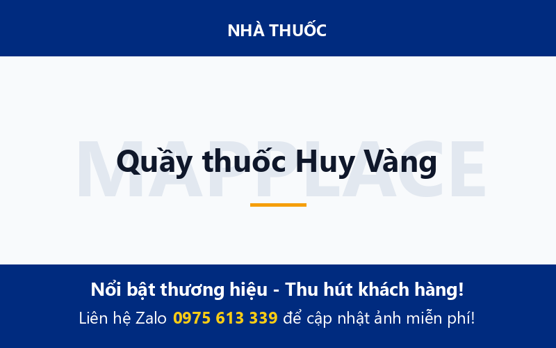 Quầy thuốc Huy Vàng