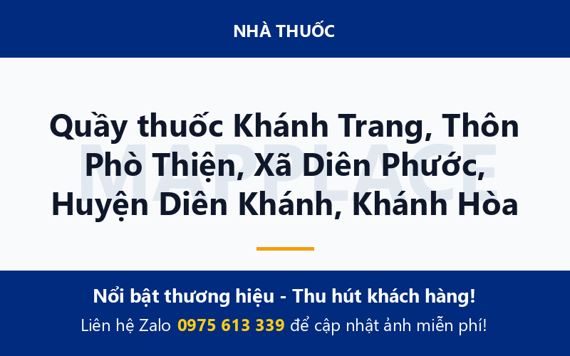 Quầy thuốc Khánh Trang, Thôn Phò Thiện, Xã Diên Phước, Huyện Diên Khánh, Khánh Hòa