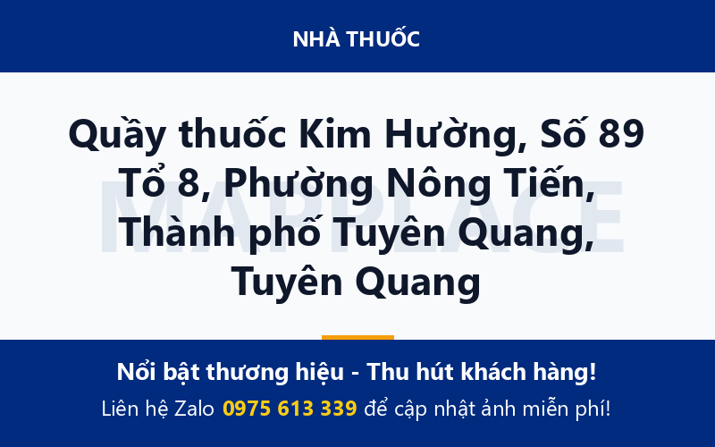 Quầy thuốc Kim Hường, Số 89 Tổ 8, Phường Nông Tiến, Thành phố Tuyên Quang, Tuyên Quang