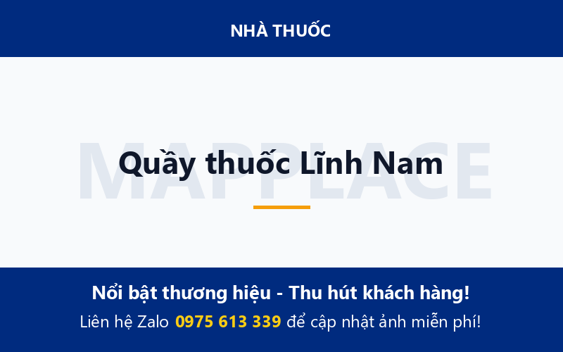 Quầy thuốc Lĩnh Nam