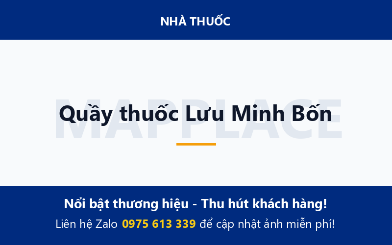 Quầy thuốc Lưu Minh Bốn