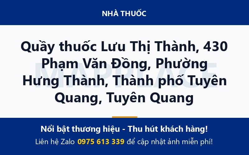 Quầy thuốc Lưu Thị Thành, 430 Phạm Văn Đồng, Phường Hưng Thành, Thành phố Tuyên Quang, Tuyên Quang