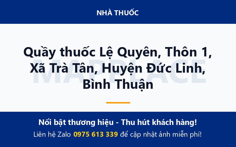 Quầy thuốc Lệ Quyên, Thôn 1, Xã Trà Tân, Huyện Đức Linh, Bình Thuận