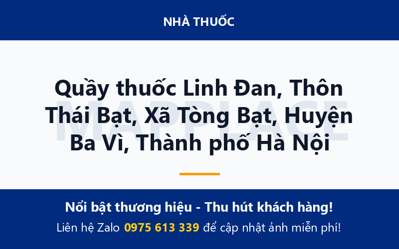 Quầy thuốc Linh Đan, Thôn Thái Bạt, Xã Tòng Bạt, Huyện Ba Vì, Thành phố Hà Nội