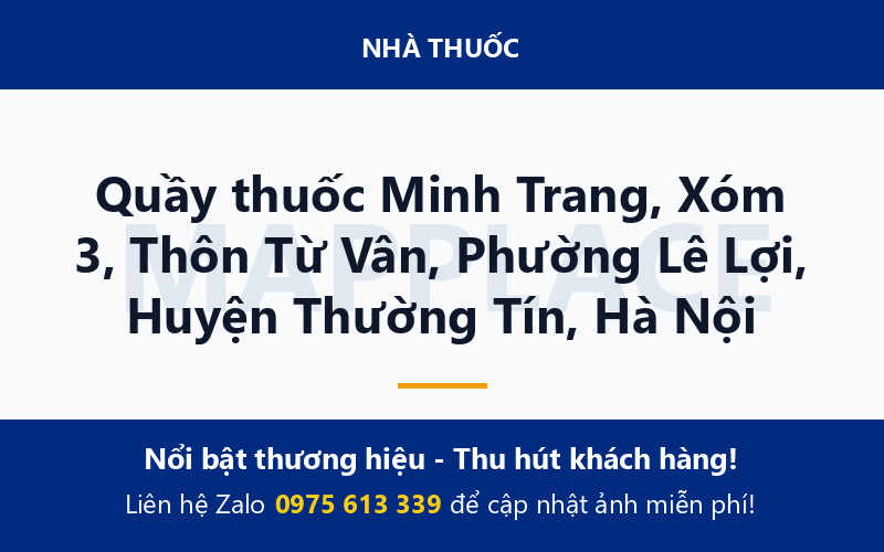 Quầy thuốc Minh Trang, Xóm 3, Thôn Từ Vân, Phường Lê Lợi, Huyện Thường Tín, Hà Nội