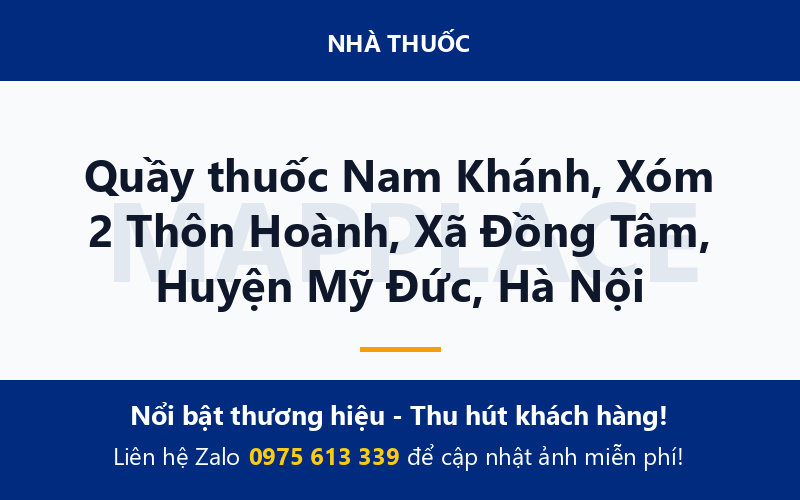 Quầy thuốc Nam Khánh, Xóm 2 Thôn Hoành, Xã Đồng Tâm, Huyện Mỹ Đức, Hà Nội