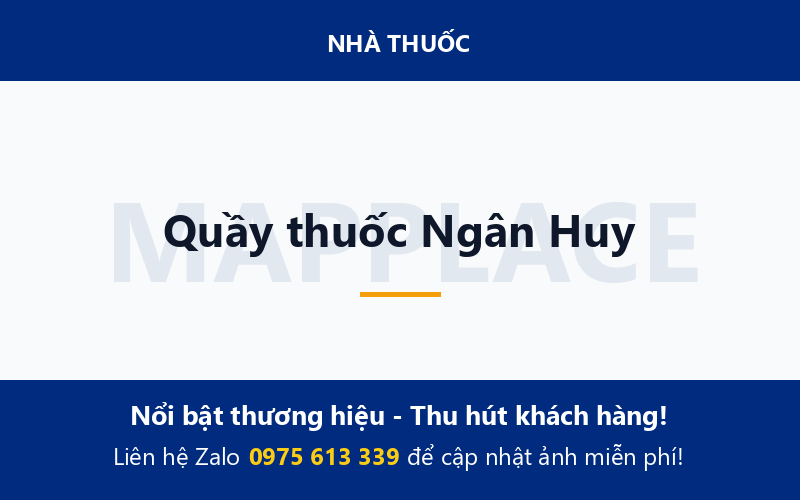 Quầy thuốc Ngân Huy