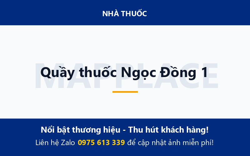 Quầy thuốc Ngọc Đồng 1