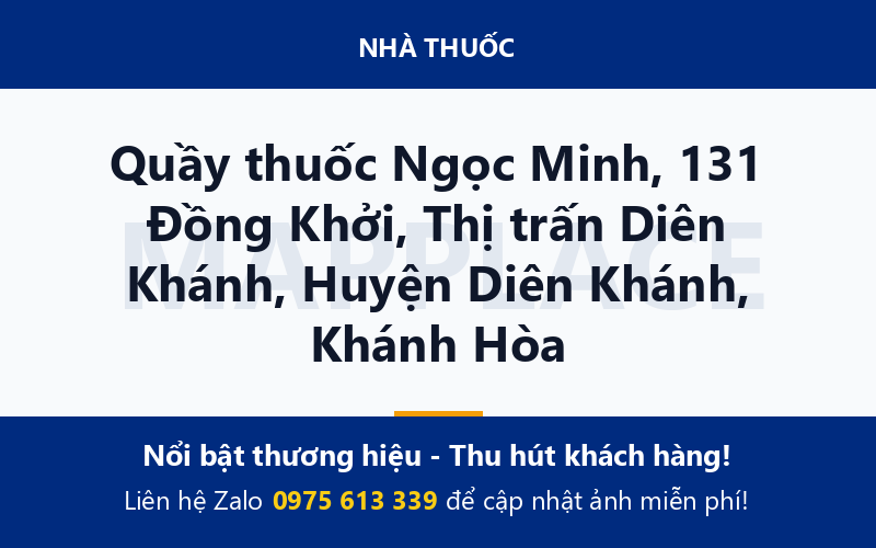 Quầy thuốc Ngọc Minh, 131 Đồng Khởi, Thị trấn Diên Khánh, Huyện Diên Khánh, Khánh Hòa