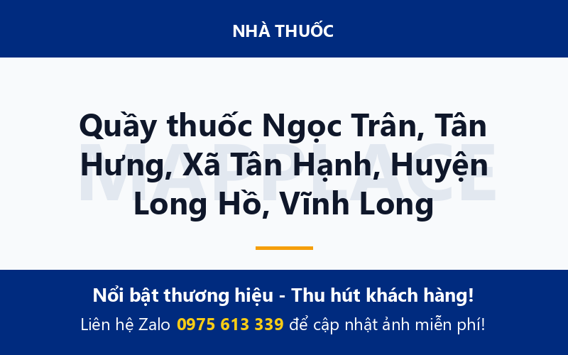 Quầy thuốc Ngọc Trân, Tân Hưng, Xã Tân Hạnh, Huyện Long Hồ, Vĩnh Long