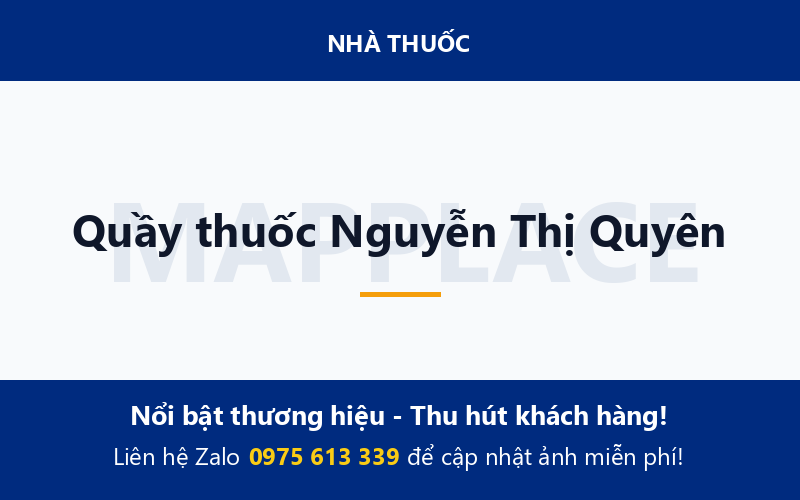 Quầy thuốc Nguyễn Thị Quyên