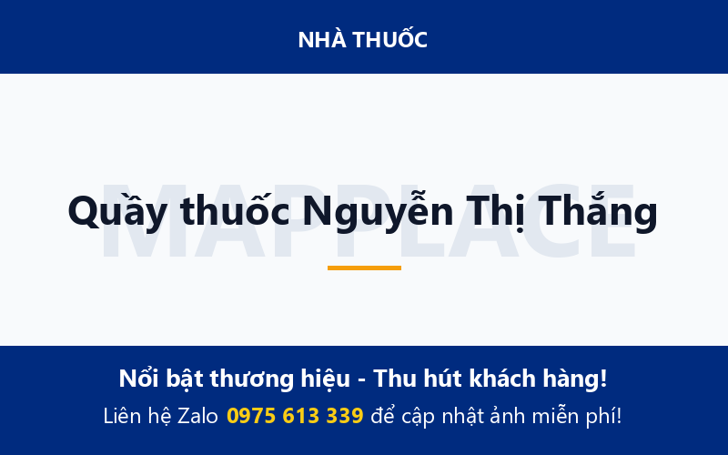 Quầy thuốc Nguyễn Thị Thắng