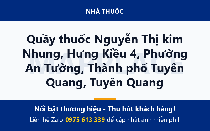 Quầy thuốc Nguyễn Thị kim Nhung, Hưng Kiều 4, Phường An Tường, Thành phố Tuyên Quang, Tuyên Quang