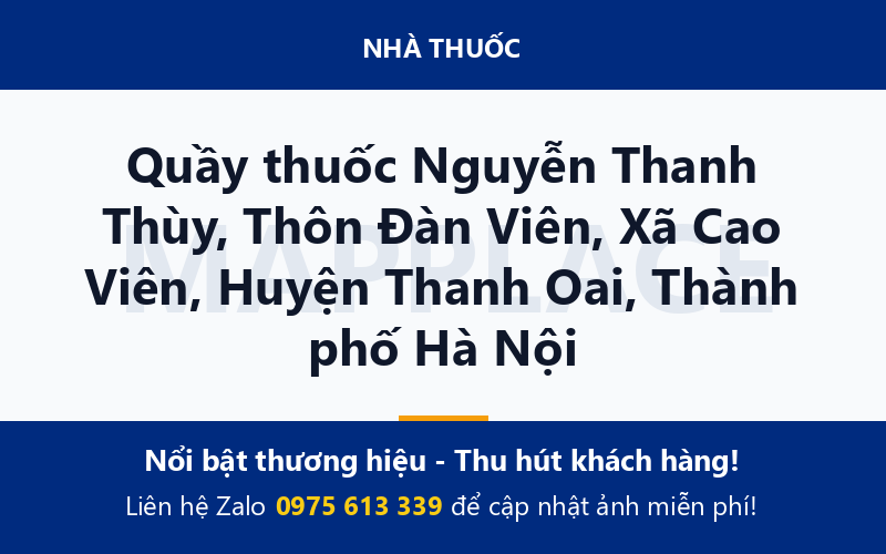 Quầy thuốc Nguyễn Thanh Thùy, Thôn Đàn Viên, Xã Cao Viên, Huyện Thanh Oai, Thành phố Hà Nội