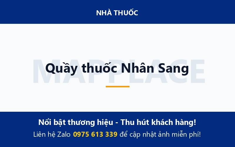 Quầy thuốc Nhân Sang