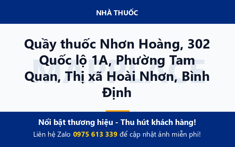 Quầy thuốc Nhơn Hoàng, 302 Quốc lộ 1A, Phường Tam Quan, Thị xã Hoài Nhơn, Bình Định