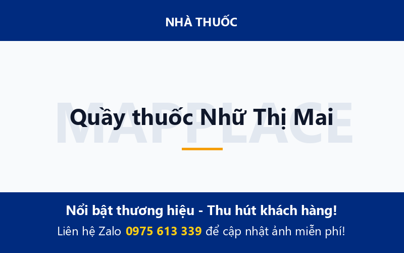 Quầy thuốc Nhữ Thị Mai