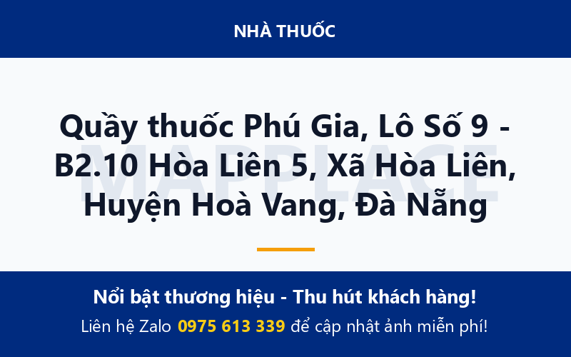 Quầy thuốc Phú Gia, Lô Số 9 - B2.10 Hòa Liên 5, Xã Hòa Liên, Huyện Hoà Vang, Đà Nẵng