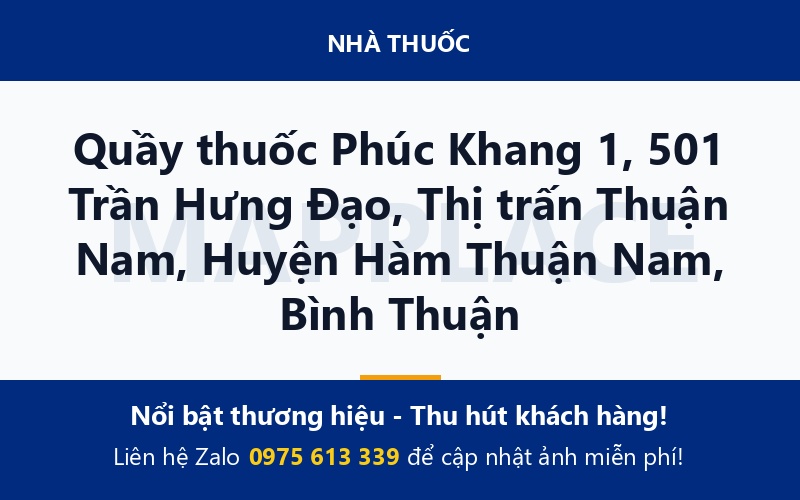 Quầy thuốc Phúc Khang 1, 501 Trần Hưng Đạo, Thị trấn Thuận Nam, Huyện Hàm Thuận Nam, Bình Thuận