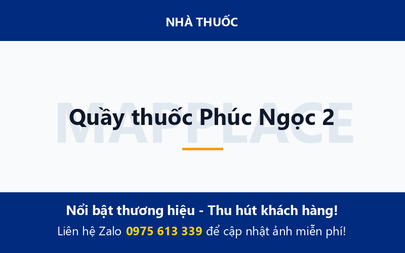 Quầy thuốc Phúc Ngọc 2