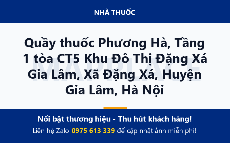 Quầy thuốc Phương Hà, Tầng 1 tòa CT5 Khu Đô Thị Đặng Xá Gia Lâm, Xã Đặng Xá, Huyện Gia Lâm, Hà Nội