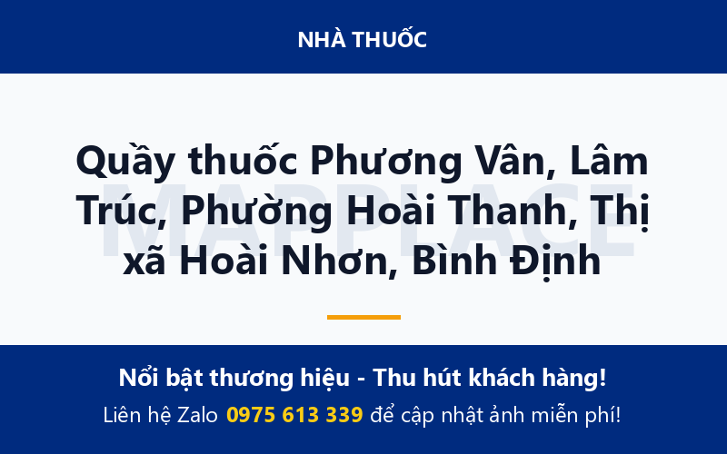 Quầy thuốc Phương Vân, Lâm Trúc, Phường Hoài Thanh, Thị xã Hoài Nhơn, Bình Định