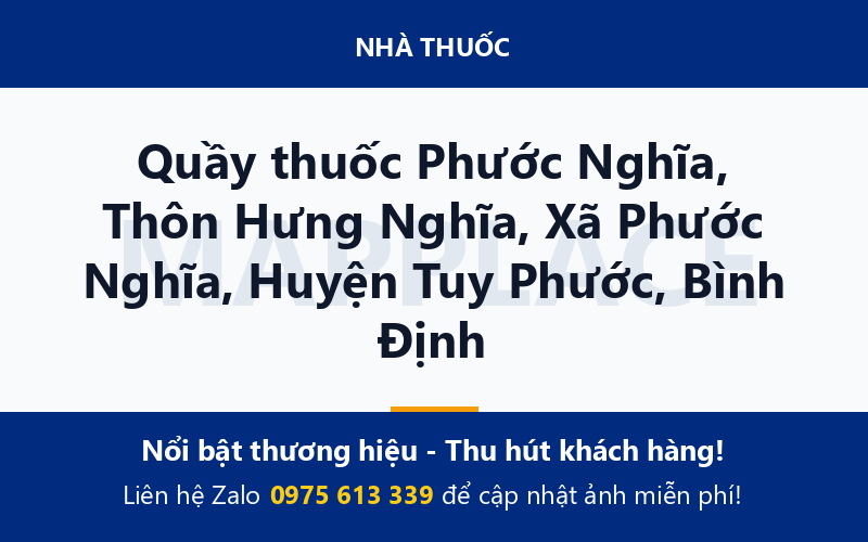 Quầy thuốc Phước Nghĩa, Thôn Hưng Nghĩa, Xã Phước Nghĩa, Huyện Tuy Phước, Bình Định