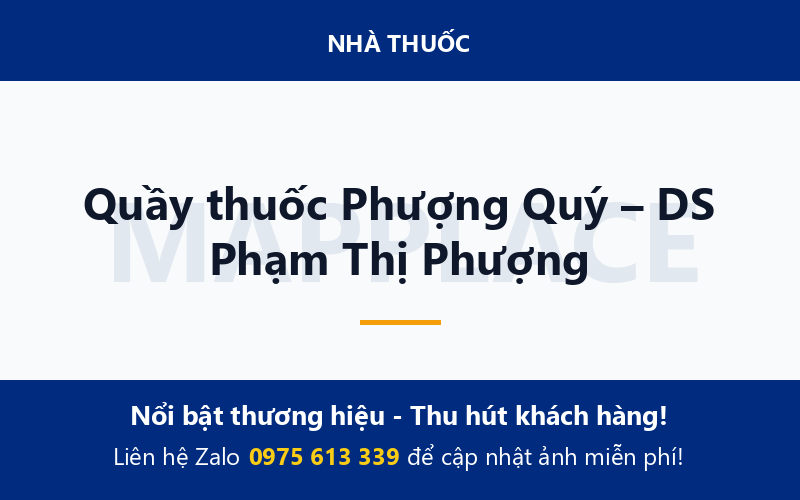 Quầy thuốc Phượng Quý – DS Phạm Thị Phượng