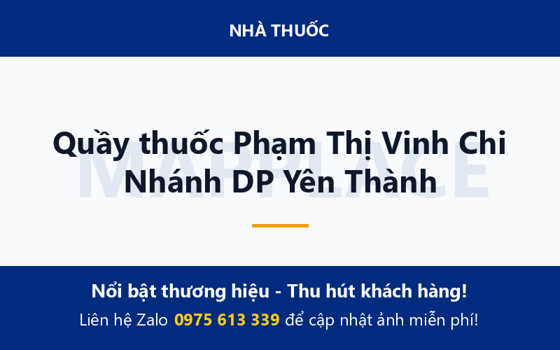 Quầy thuốc Phạm Thị Vinh Chi Nhánh DP Yên Thành