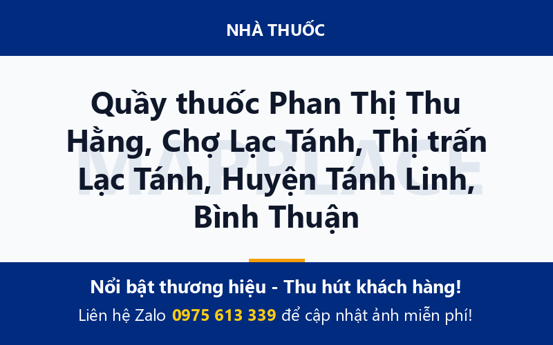 Quầy thuốc Phan Thị Thu Hằng, Chợ Lạc Tánh, Thị trấn Lạc Tánh, Huyện Tánh Linh, Bình Thuận