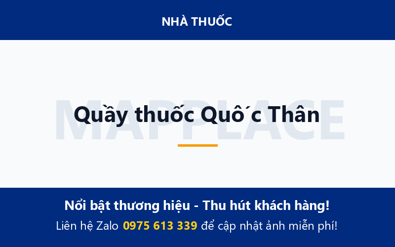 Quầy thuốc Quốc Thân