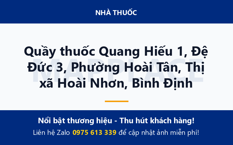 Quầy thuốc Quang Hiếu 1, Đệ Đức 3, Phường Hoài Tân, Thị xã Hoài Nhơn, Bình Định