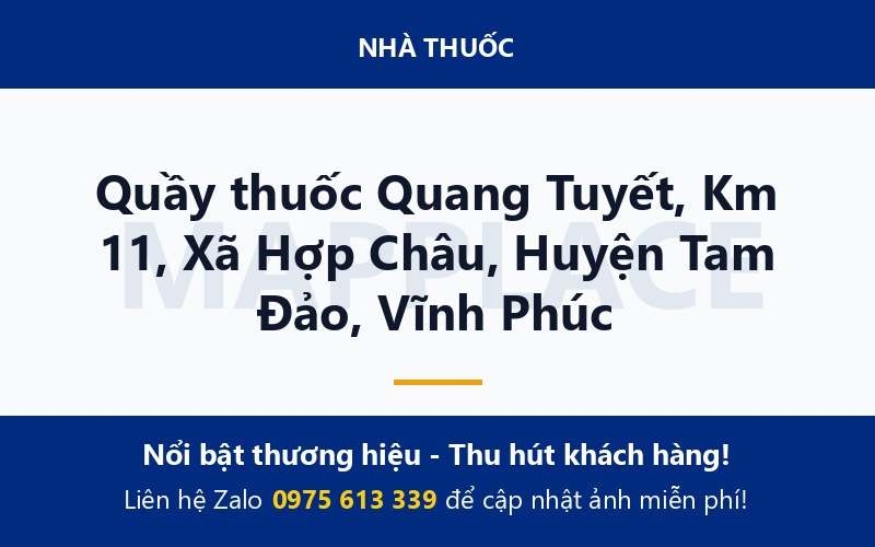 Quầy thuốc Quang Tuyết, Km 11, Xã Hợp Châu, Huyện Tam Đảo, Vĩnh Phúc