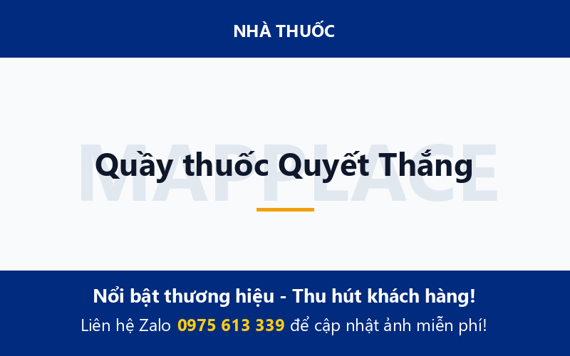 Quầy thuốc Quyết Thắng