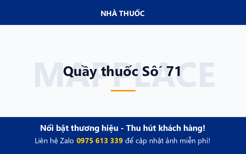 Quầy thuốc Số 71