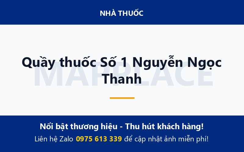 Quầy thuốc Số 1 Nguyễn Ngọc Thanh