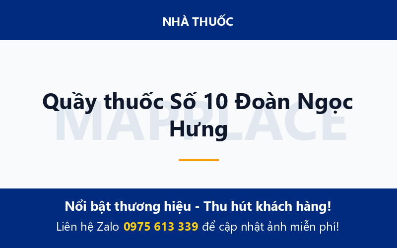 Quầy thuốc Số 10 Đoàn Ngọc Hưng