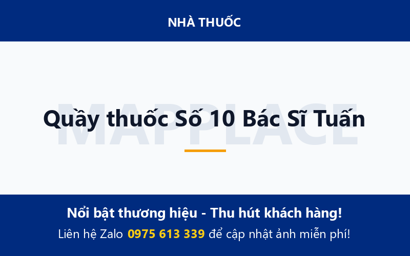 Quầy thuốc Số 10 Bác Sĩ Tuấn