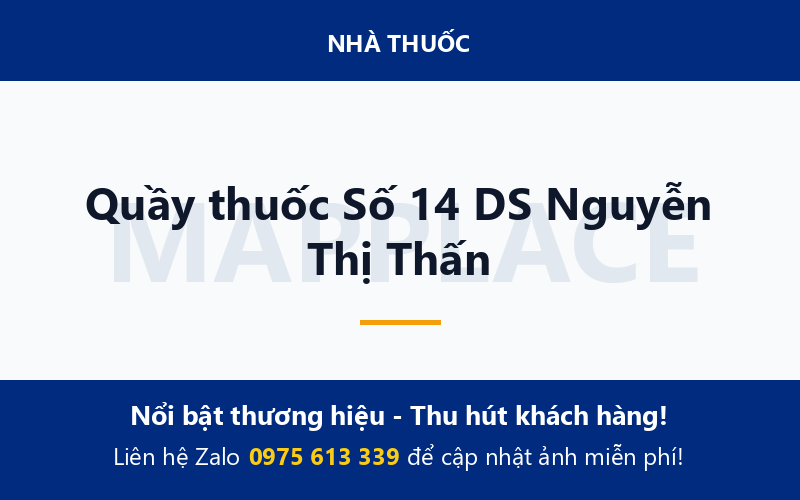 Quầy thuốc Số 14 DS Nguyễn Thị Thấn