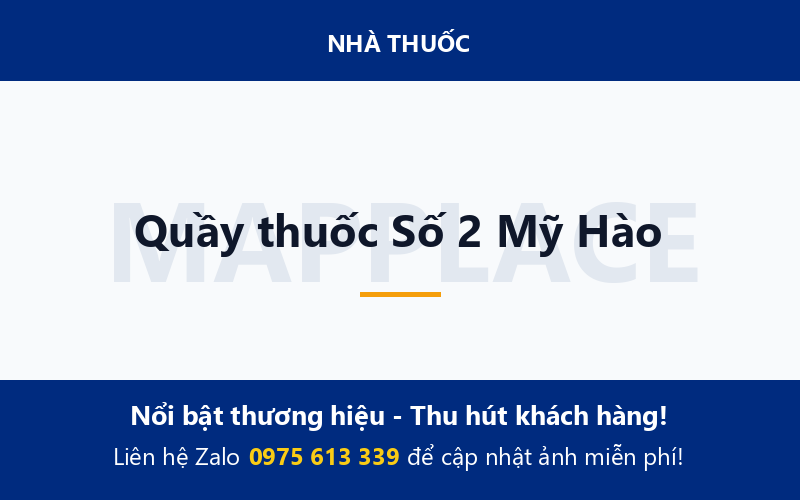 Quầy thuốc Số 2 Mỹ Hào